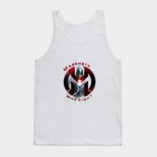 Magneto was right Tank Top